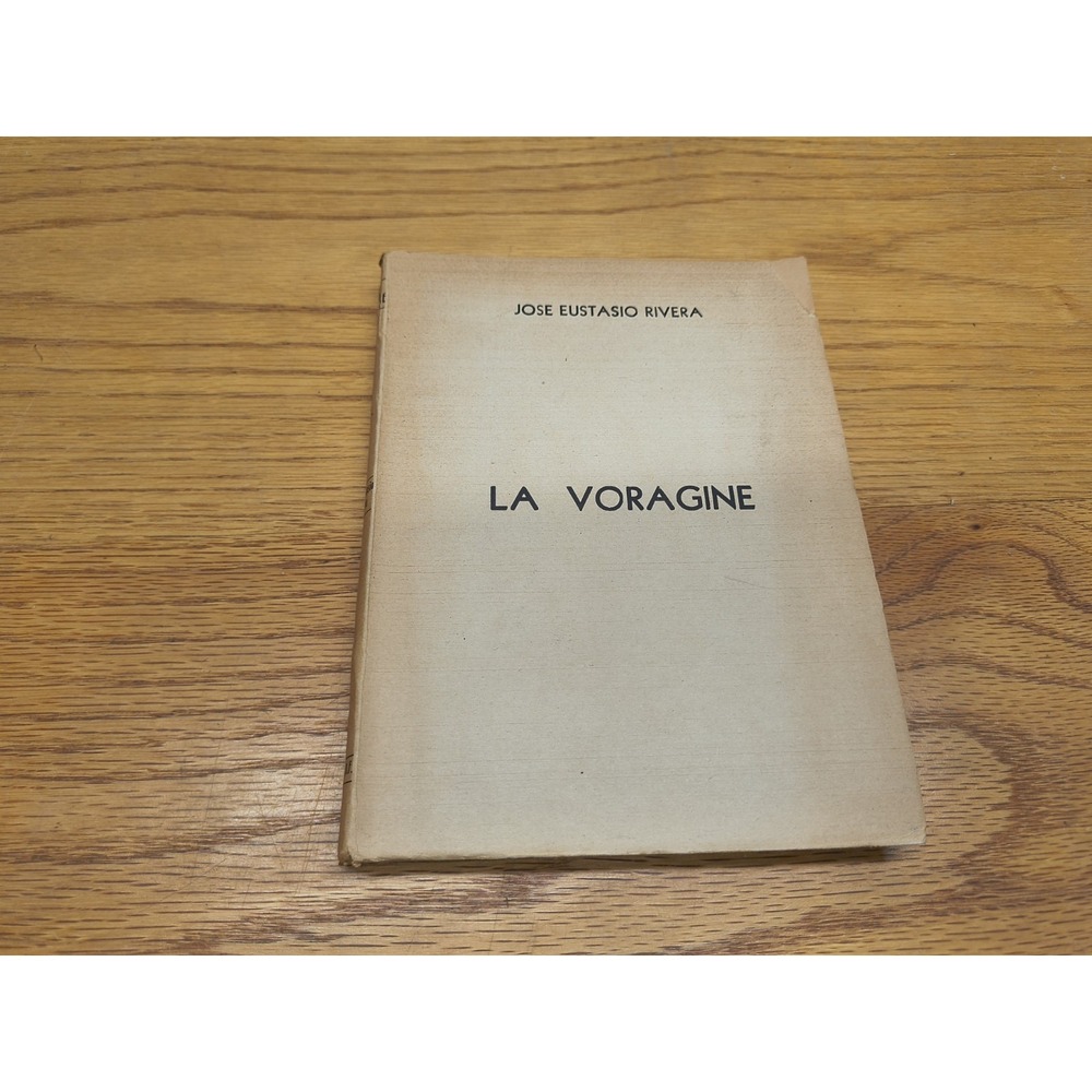 EUSTASIO RIVERA Josรฉ - La voragine.โ
